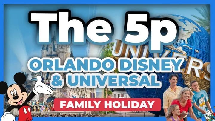 Orlando Disney World & Universal Family Dream Holiday