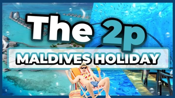 The 2p 5* Maldives All-Inclusive Holiday